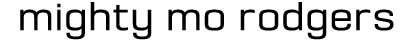 Mighty Mo Rodgers