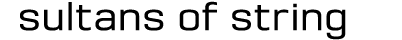 Sultans of String